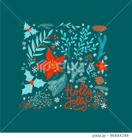 Holly jolly christmas greeting card with ornate square with poinsettia flower and winter foliage. Flat hand drawn vector illustration. Lettering text Holly jolly christmas greeting card with ornate square with poinsettia flower and winter foliage. Flat hand drawn vector illustration. Lettering text 96884288