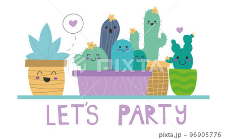 Cactus kawaii cartoon characters let s party... - Stock Illustration  [96905776] - PIXTA