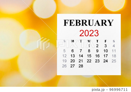 The 2023 February calendar is the month for the organizer to plan 2023 year on blurred bokeh. 96996711