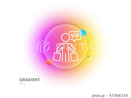 Vip shopping bags line icon. Gradient blur button with glassmorphism. Very important person sign. Member club privilege symbol. Transparent glass design. Vip shopping line icon. Vector 97068239