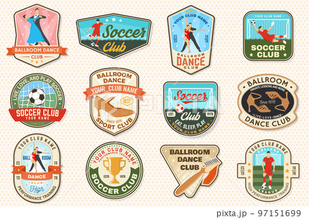 Ballroom dance and soccer club sport club badge, logo, patch. Concept for shirt or logo, print, stamp or tee. Vector illustration. Patch with shoe brush, dancing man and woman, goalkeeper, gate and 97151699