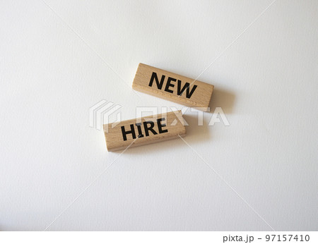 New hire symbol. Wooden blocks with words New hire. Beautiful white background. Business and New hire concept. Copy space. New hire symbol. Wooden blocks with words New hire. Beautiful white background. Business and New hire concept. Copy space. 97157410