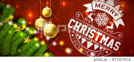 Merry Christmas and Happy New Year Illustration with Gold Glass Ball, Star, Pine Branch and Lights Garland on Vintage, Wood Background. Vector Holiday Season Celebration Design for Greeting Card 97187918