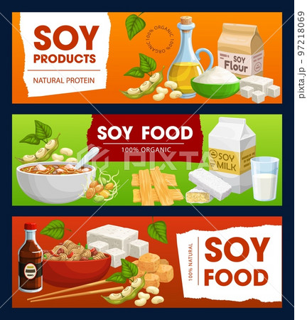 Soy and soybean products, vector banners with natural soya food. Asian cuisine, vegetarian nutrition sauce, flour and tofu cheese, legume beans, tempeh and noodles, soup and oil organic ingredients Soy and soybean products, vector banners with natural soya food. Asian cuisine, vegetarian nutrition sauce, flour and tofu cheese, legume beans, tempeh and noodles, soup and oil organic ingredients 97218069