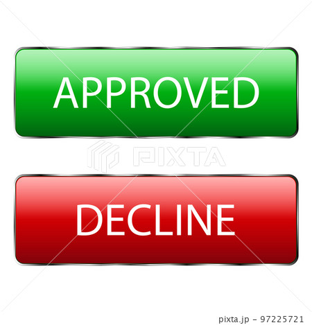 Approved and rejected badges with green and red rectangles with rounded corners and text. 3d button design with shadow on white background. Vector 97225721