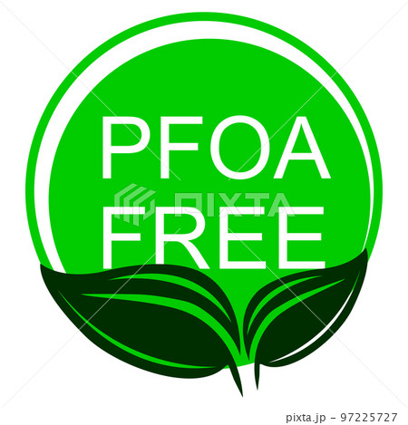 PFOA stamp. Does not contain PFOA, safe for health. Flat style. On a white background. Vector 97225727