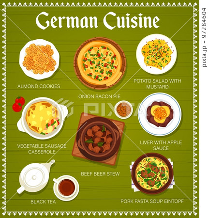 German cuisine menu template. Potato salad with mustard, almond cookies and onion bacon pie, vegetable sausage casserole, liver with apple sauce and beef beer stew, black tea, pork pasta soup Eintopf 97284604