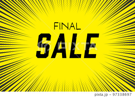 FINAL SALEの文字と水玉模様と集中線の黄色のバナー - マンガのエフェクト･背景素材 97338697