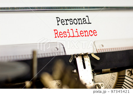 Personal resilience symbol. Concept word Personal resilience typed on retro old typewriter. Beautiful white background. Business psychological and personal resilience concept. Copy space. Personal resilience symbol. Concept word Personal resilience typed on retro old typewriter. Beautiful white background. Business psychological and personal resilience concept. Copy space. 97345421