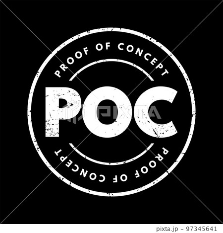 POC Proof Of Concept - realization of a...のイラスト素材 [97345641] - PIXTA