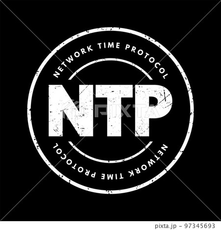 NTP Network Time Protocol - networking protocol for clock synchronization between computer systems over packet-switched, variable-latency data networks, acronym text stamp concept background NTP Network Time Protocol - networking protocol for clock synchronization between computer systems over packet-switched, variable-latency data networks, acronym text stamp concept background 97345693