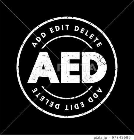 AED - Add, Edit and Delete acronym, business concept background 97345696