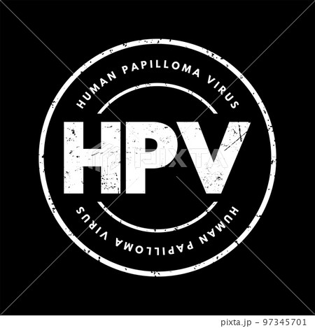 HPV Human Papilloma Virus - caused by a DNA virus from the Papillomaviridae family, acronym text stamp concept background 97345701