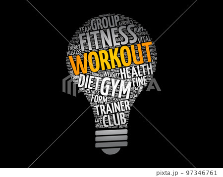 WORKOUT light bulb word cloud, fitness, health concept background WORKOUT light bulb word cloud, fitness, health concept background 97346761