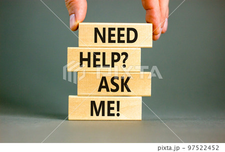 Support and need help ask me symbol. Concept words Need help ask me on wooden blocks on a beautiful grey table grey background. Businessman hand. Business, support and Need help ask me concept. 97522452