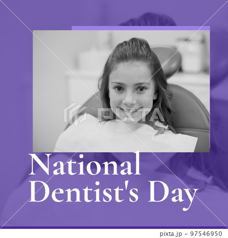 Composition of national dentist's day text and girl patient in surgery 97546950