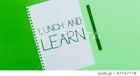 Conceptual caption Lunch And Learn. Conceptual photo Have meal and study motivation for education learning eating 97547778
