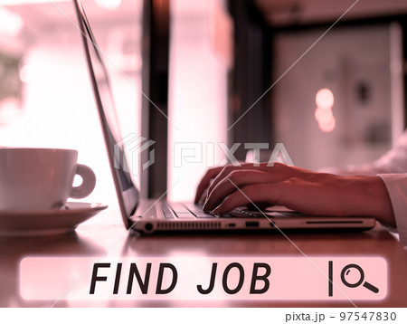 Conceptual display Find Job. Business overview An act of person to find or search work suited for his profession Conceptual display Find Job. Business overview An act of person to find or search work suited for his profession 97547830