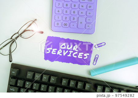 Handwriting text Our Services. Conceptual photo The occupation or function of serving Intangible products Handwriting text Our Services. Conceptual photo The occupation or function of serving Intangible products 97549282