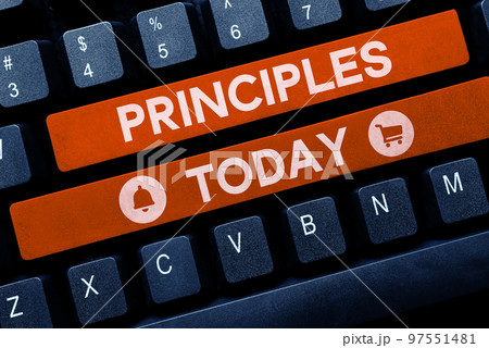 Text caption presenting Principles. Business idea fundamental truth that serves as the base for a system of belief Text caption presenting Principles. Business idea fundamental truth that serves as the base for a system of belief 97551481