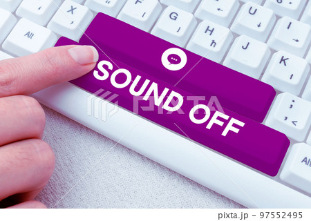 Inspiration showing sign Sound Off. Business showcase To not hear any kind of sensation produced by stimulation Inspiration showing sign Sound Off. Business showcase To not hear any kind of sensation produced by stimulation 97552495