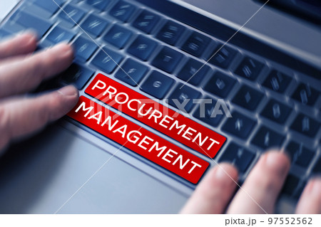 Text sign showing Procurement Management. Business idea buying Goods and Services from External Sources 97552562
