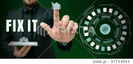 Conceptual display Fix It. Business showcase Fasten something securely in a particular place or position To repair 97553643