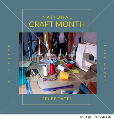 Composition of national craft month text and woman working by sewing machine in workshop 97556340