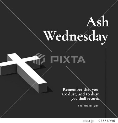 Composition of ash wednesday text over black and white cross 97556996