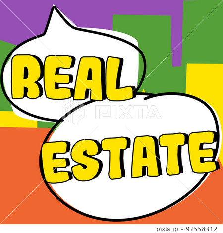 Handwriting text Real Estate. Business approach the property consisting of land and the buildings on it 97558312