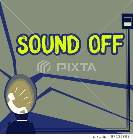 Text sign showing Sound Off. Concept meaning To not hear any kind of sensation produced by stimulation 97559398