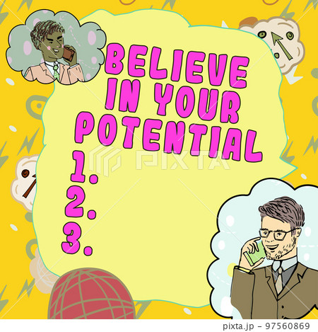Conceptual display Believe In Your Potential. Internet Concept Have self-confidence motiavate inspire yourself 97560869