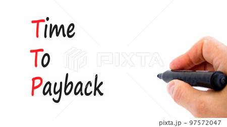 TTP time to payback symbol. Concept words TTP time to payback on white paper on a beautiful white background. Businessman hand. Businessman hand. Business TTP time to payback concept. Copy space. 97572047