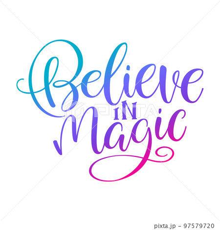 Believe in magicのイラスト素材 [97579720] - PIXTA