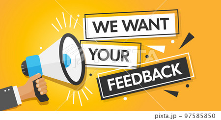 We want your feedback banner icon in flat style. Promotional advertising vector illustration on isolated background. Hand with megaphone sign business concept. 97585850