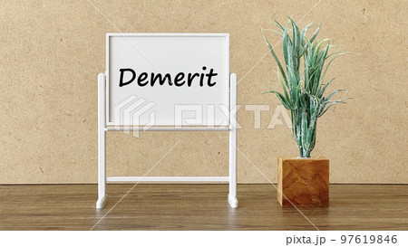 Demerit文字入りミニチュアのホワイトボードと観葉植物_コルク背景 97619846