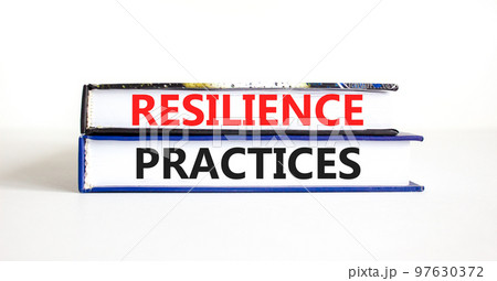 Resilience practices symbol. Concept word Resilience practices typed books. Beautiful white table white background. Business and resilience practices concept. Copy space. 97630372