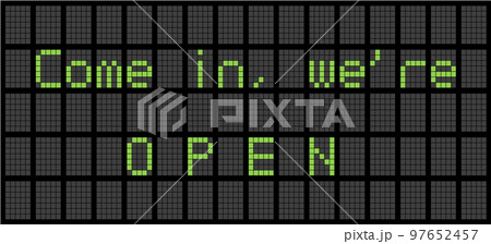 Come in we are open Come in we are open 97652457