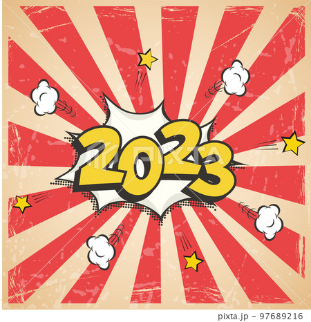 2023 New Year comic book style postcard or greeting card element. Vector winter holiday placard or banner retro design. 97689216