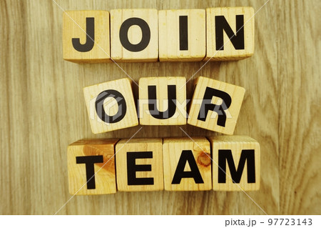 join our team made from wooden cubes with letters alphabet 97723143