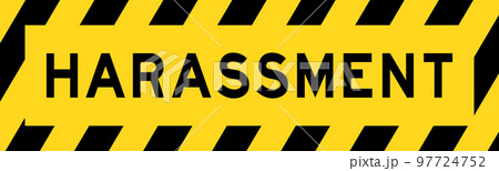 Yellow and black color with line striped label banner with word harassment Yellow and black color with line striped label banner with word harassment 97724752