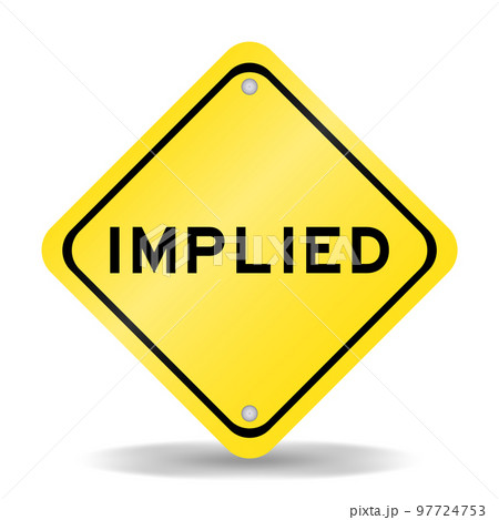 Yellow color transportation sign with word implied on white background Yellow color transportation sign with word implied on white background 97724753