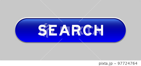 Blue color capsule shape button with word search on gray background 97724764