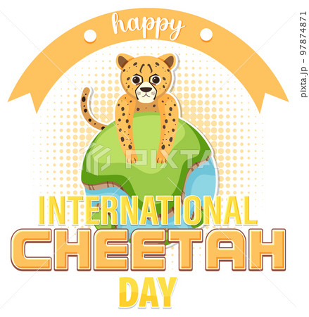 International cheetah day poster or banner design International cheetah day poster or banner design 97874871