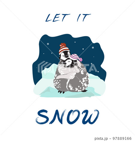 Cute smiling cartoonish emperor penguin chicks, boy and girl, in knitted hats, in snow, hugging in arctic field, and phrase Let It Snow 97889166