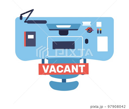 Workplace with vacant job sign. Office table top view. Employee recruitment. Company searching workers for hire. Empty vacancy. HR manager finding candidates. Vector employment concept 97908042