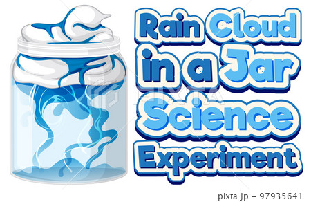 Rain cloud in a jar science experiment Rain cloud in a jar science experiment 97935641