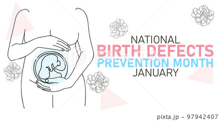 Birth Defects Prevention Month.  97942407