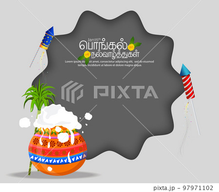 South Indian harvest festival greeting background. Image of beautiful Pongal pot with sugarcane and firecrackers in the background of Pongal celebration. Translate Happy Pongal Tamil text. 97971102