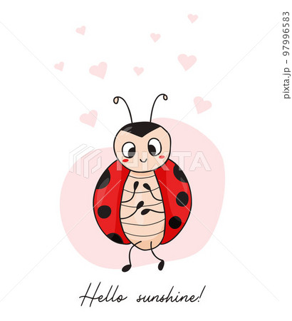 Cool postcard with cute ladybug. Enamored insect ladybird with hearts. Hello sunshine. Vector illustration in hand drawn doodle style. 97996583